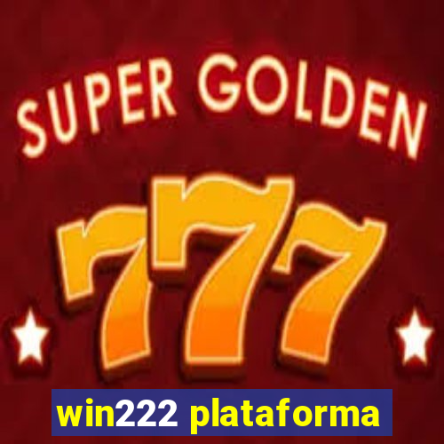 win222 plataforma